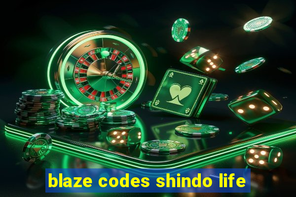 blaze codes shindo life